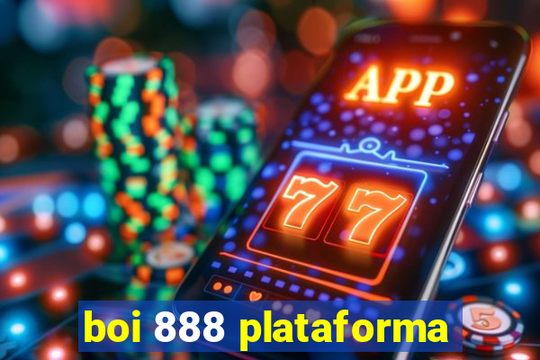 boi 888 plataforma